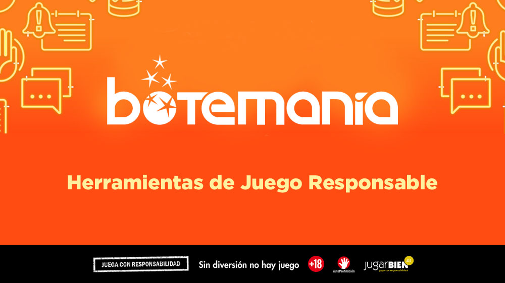 Herramientas de Botemanía para jugar de manera responsable