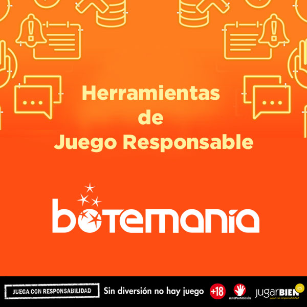 Herramientas de Botemanía para jugar de manera responsable